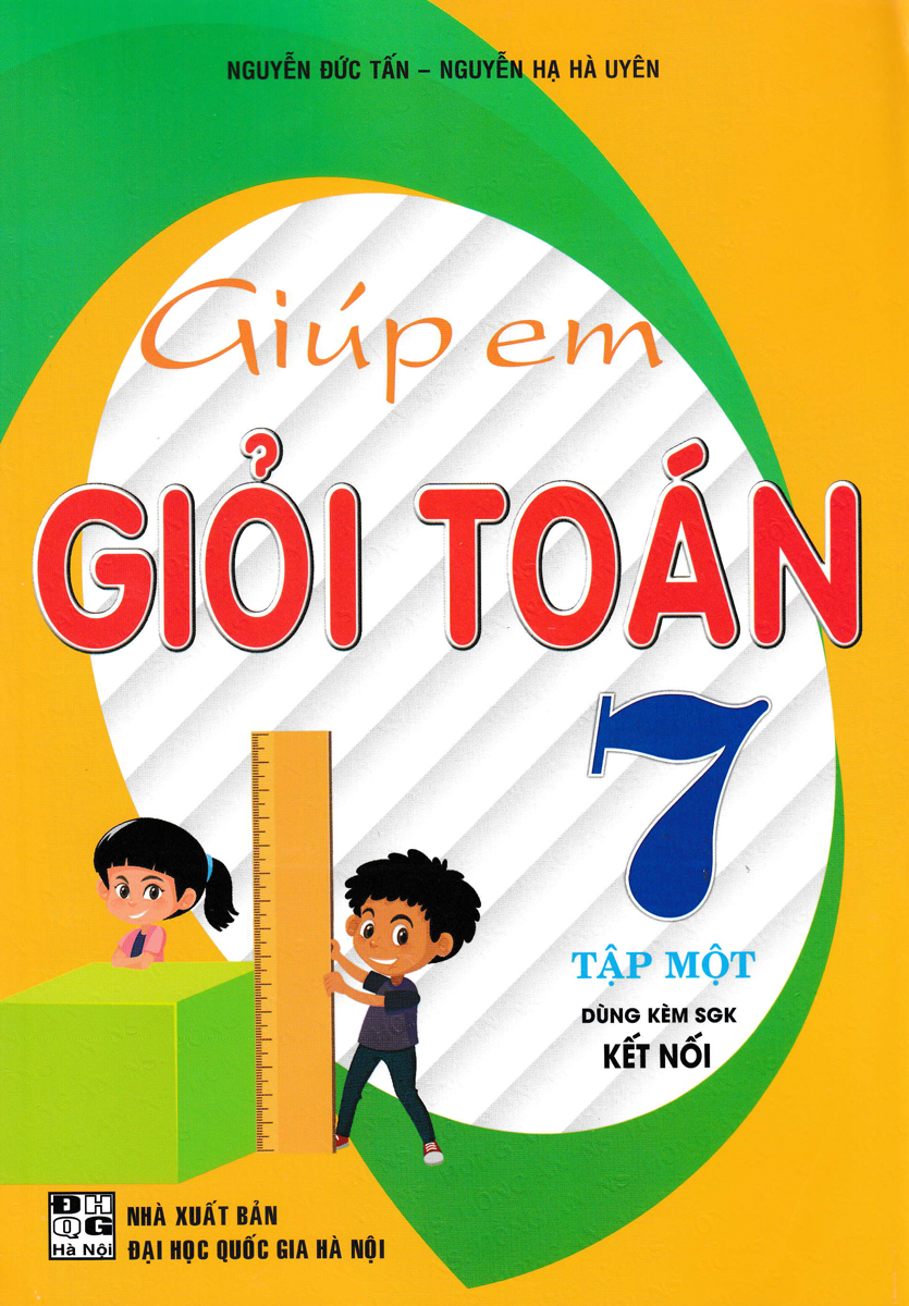 Sách tham khảo- Giúp Em Giỏi Toán 7 - Tập 1 _HA