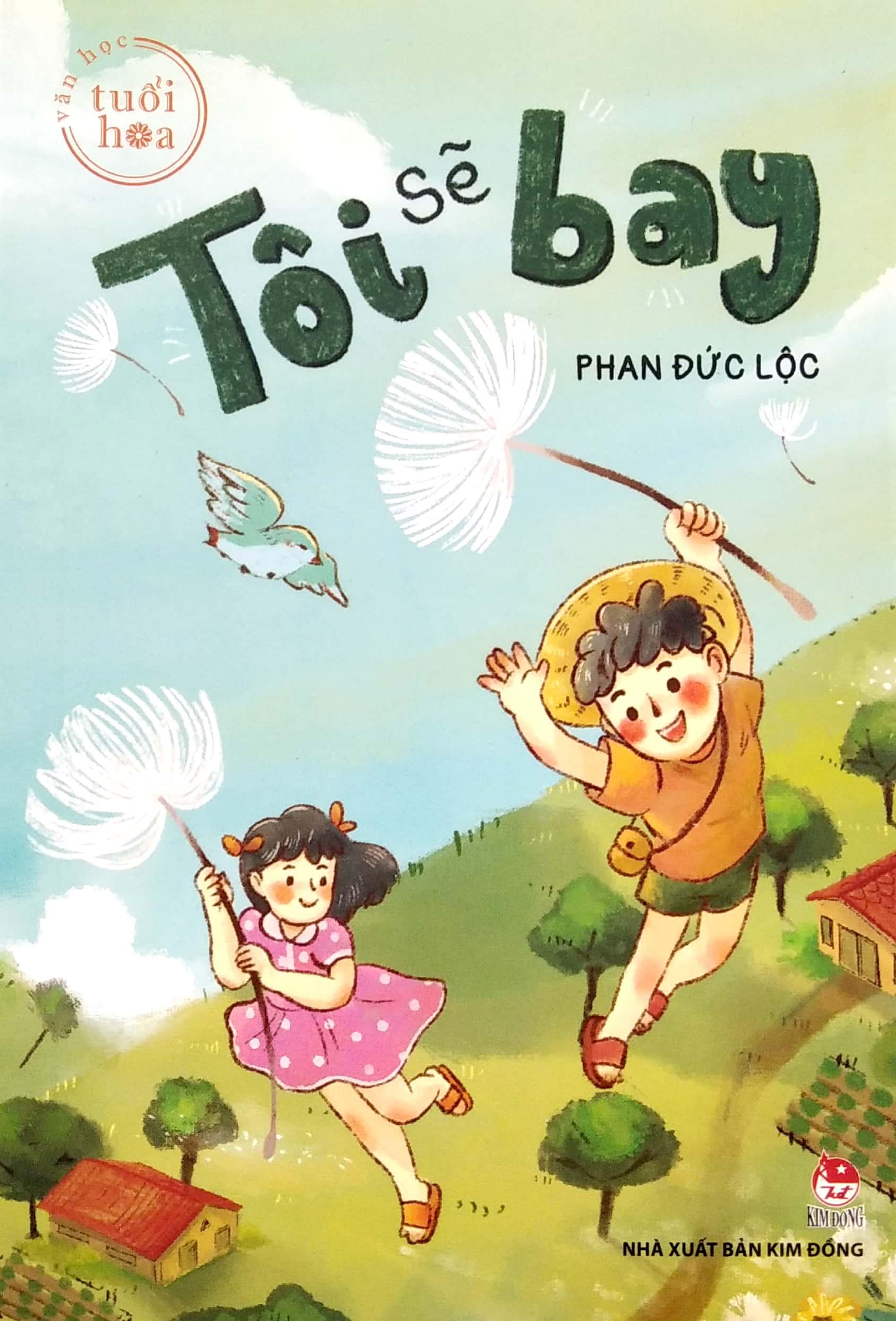 Sách - Văn Học Tuổi Hoa - Tôi Sẽ Bay