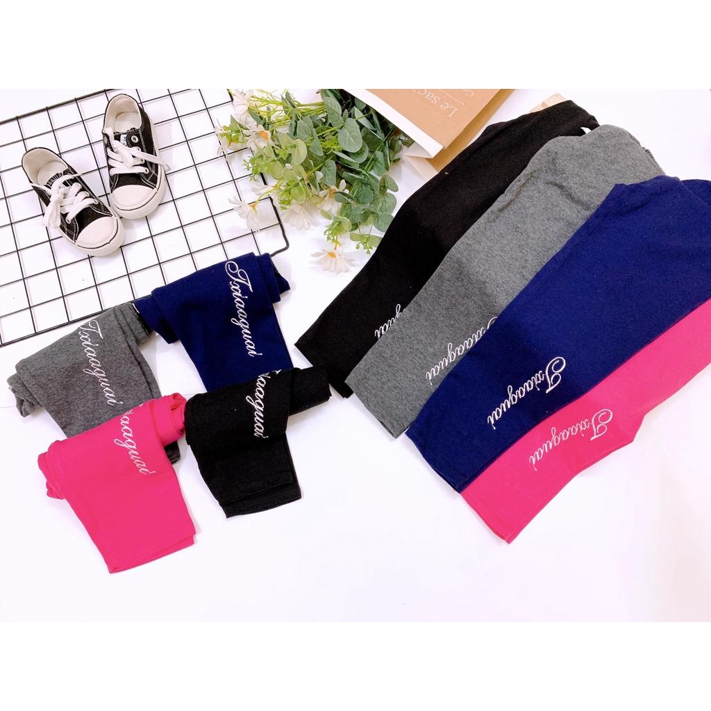 Quần legging bé gái  thêu chữ 16-33kg