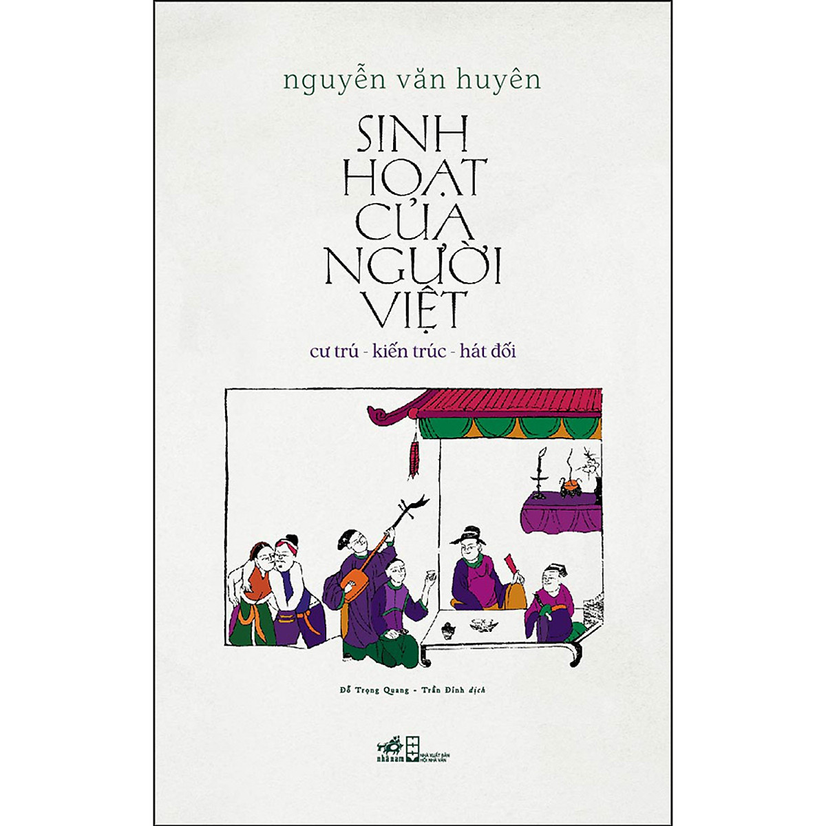 Combo 2 cuốn sách: Sinh Hoạt Của Người Việt (Bìa Cứng)  + Nghệ thuật Huế