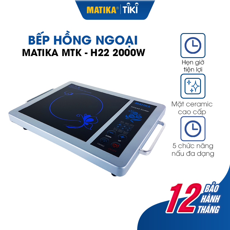 Bếp hồng ngoại MATIKA công suất 2000W MTK-H22 - Hàng chính hãng