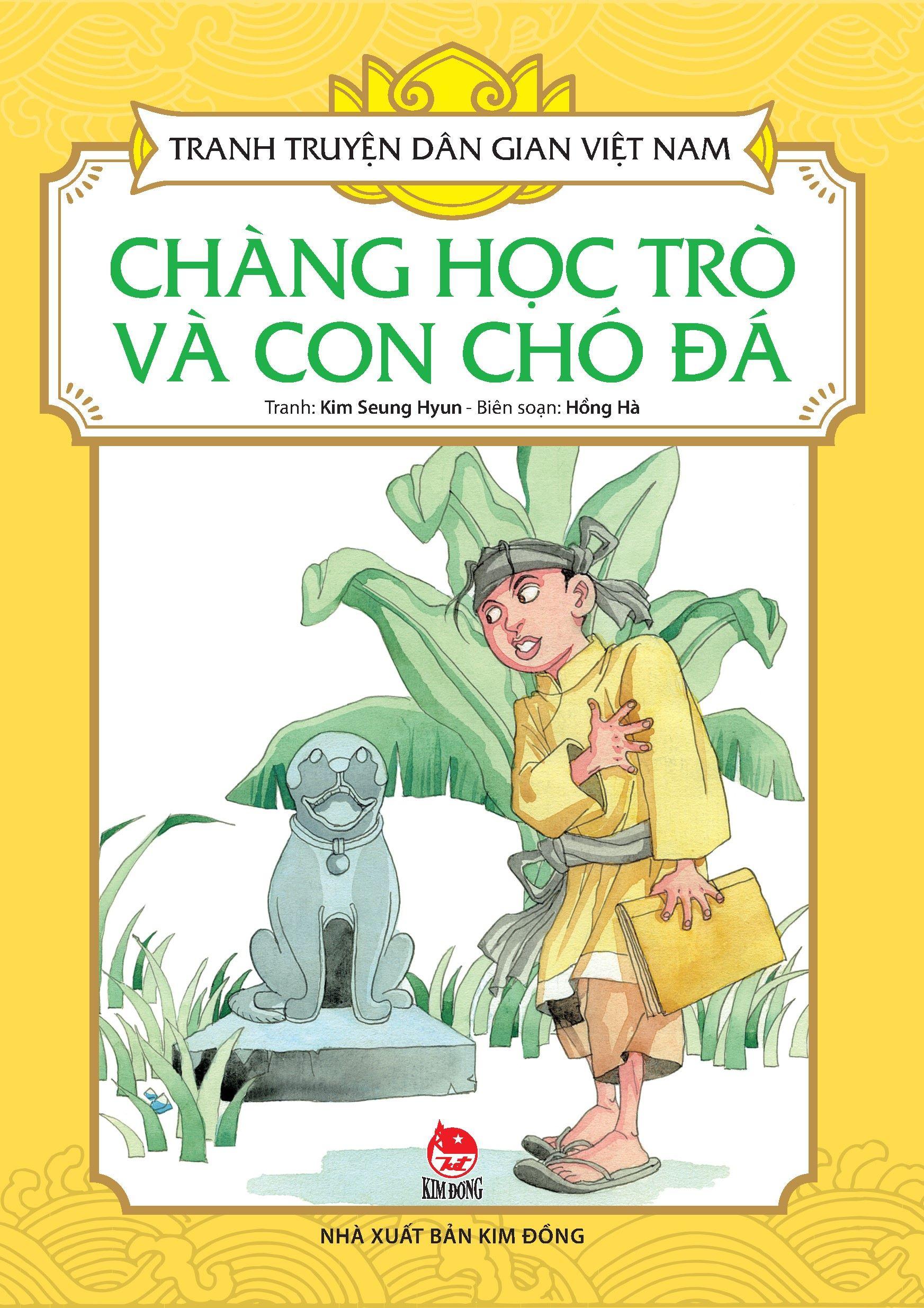 Hình ảnh Tranh Truyện Dân Gian Việt Nam - Chàng Học Trò Và Con Chó Đá (Tái Bản 2024)