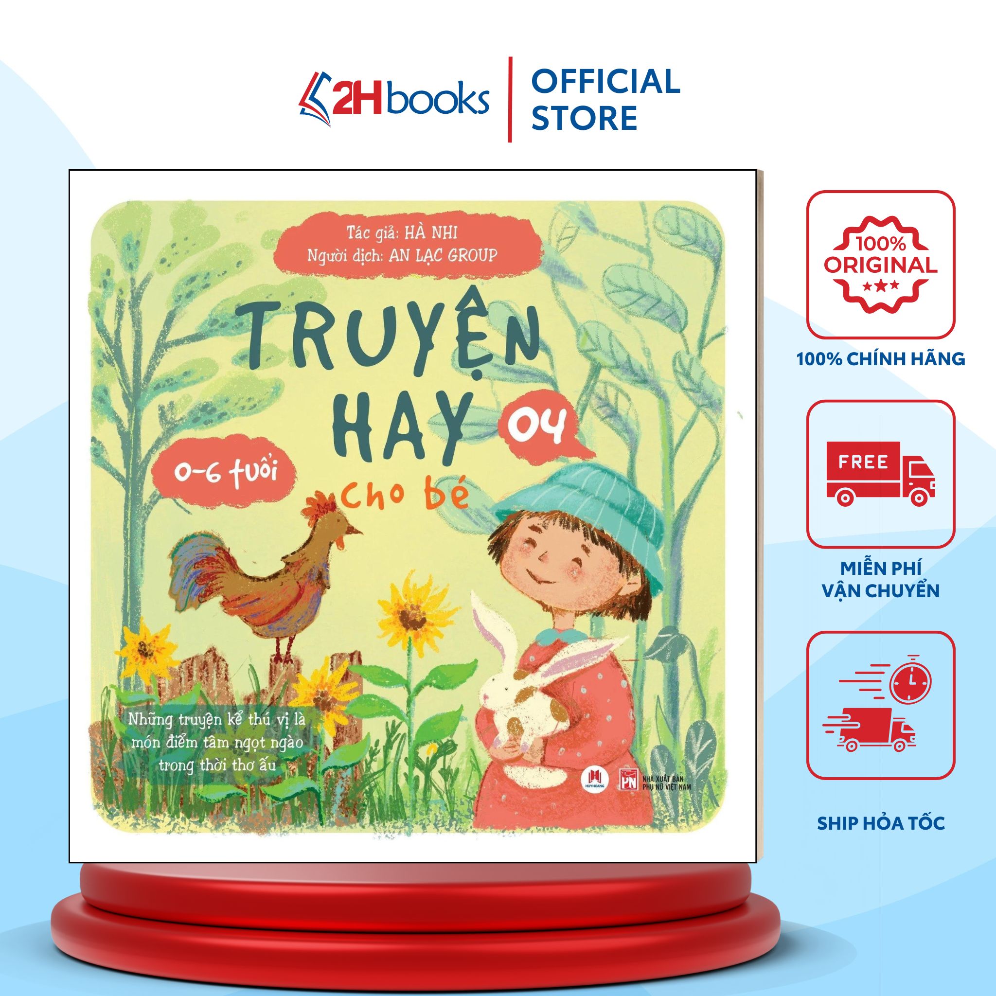 Truyện Hay Cho Bé 0-6 Tuổi - Tập 4 (Tái Bản 2024)- 2HBooks
