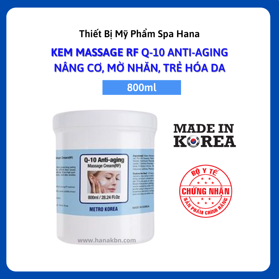 Kem Massage Mặt Và Body Cho Spa Hàn Quốc, Kem Massage RF Q10 Anti - Aging 800ml - Nâng Cơ, Xóa Nhăn