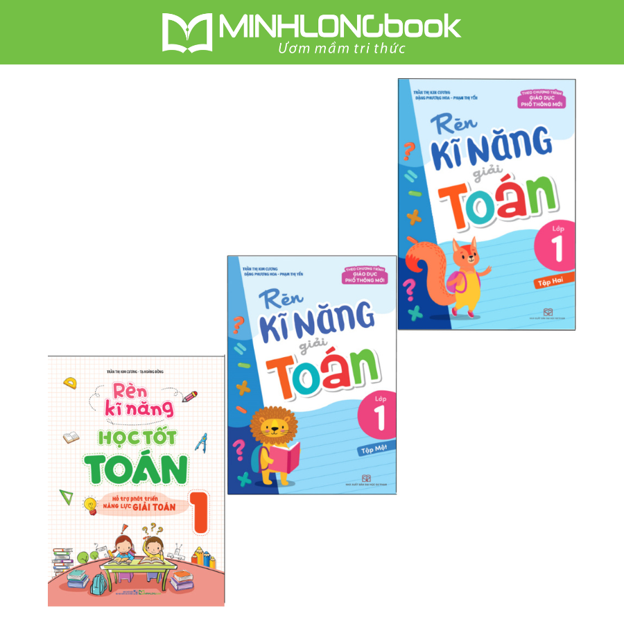 Sách: Combo 3 Cuốn Rèn Kĩ Năng Học Tốt Toán Lớp 1 + Rèn Kĩ Năng Giải Toán Lớp 1