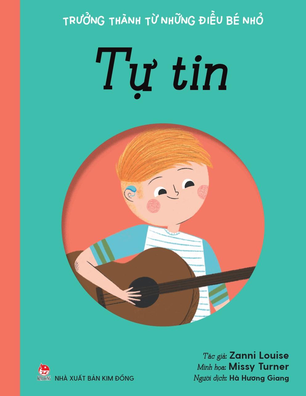 Trưởng Thành Từ Những Điều Bé Nhỏ - Tự Tin