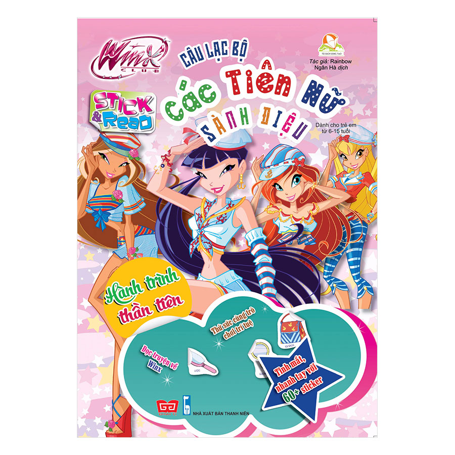 Winx Club (Stick And Read) - Câu Lạc Bộ Các Tiên Nữ Sành Điệu - Hành Trình Thần Tiên