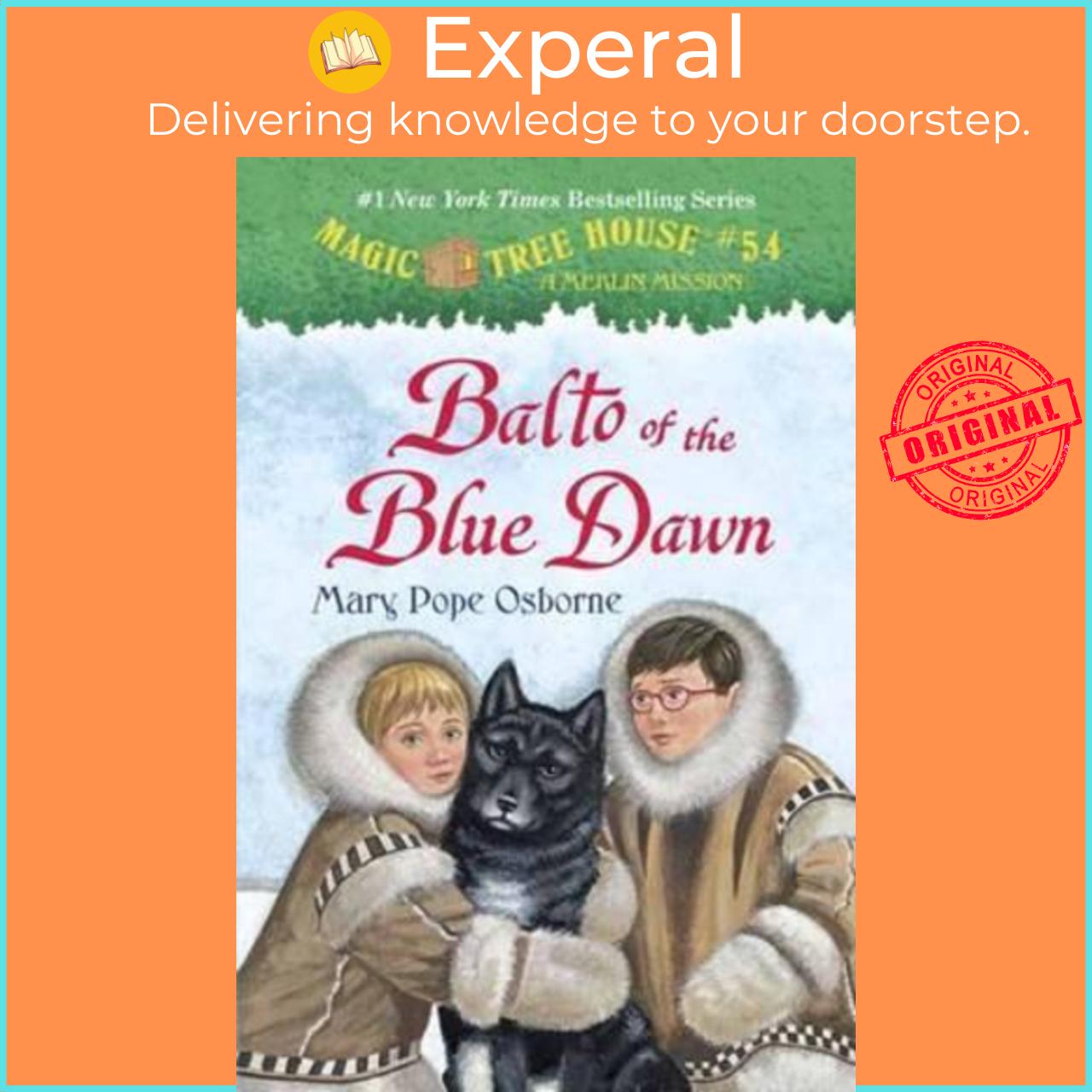 Sách - Magic Tree House #26 : Balto Of The Blue Dawn by Mary Pope Osborne