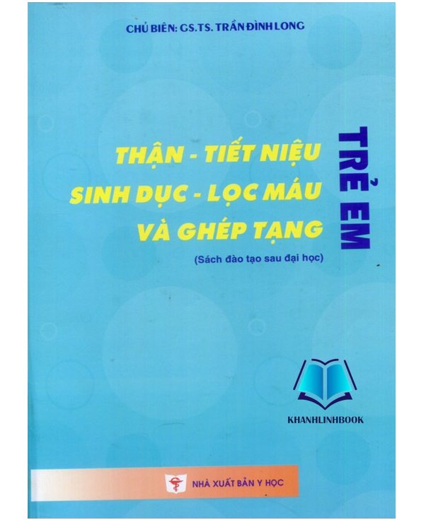 Sách - Thận - tiết niệu - sinh dục - lọc máu và ghép tạng trẻ em (Y)
