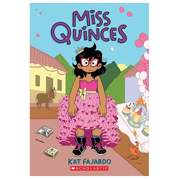 Sách ngoại văn: Miss Quinces: A Graphic Novel
