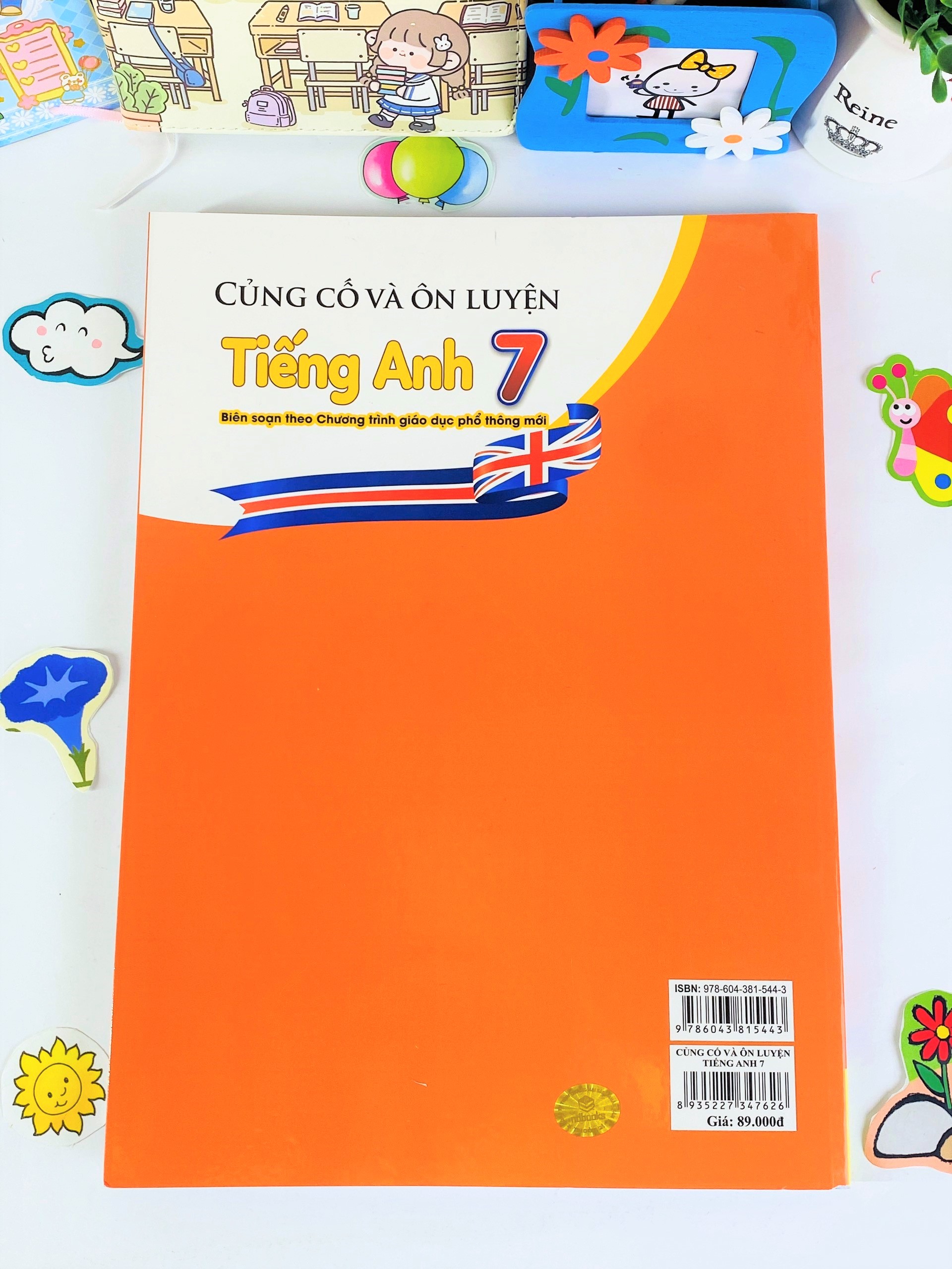 Sách - Củng Cố Và Ôn Luyện Tiếng Anh 7 - Biên soạn theo chương trình GDPT mới - ndbooks