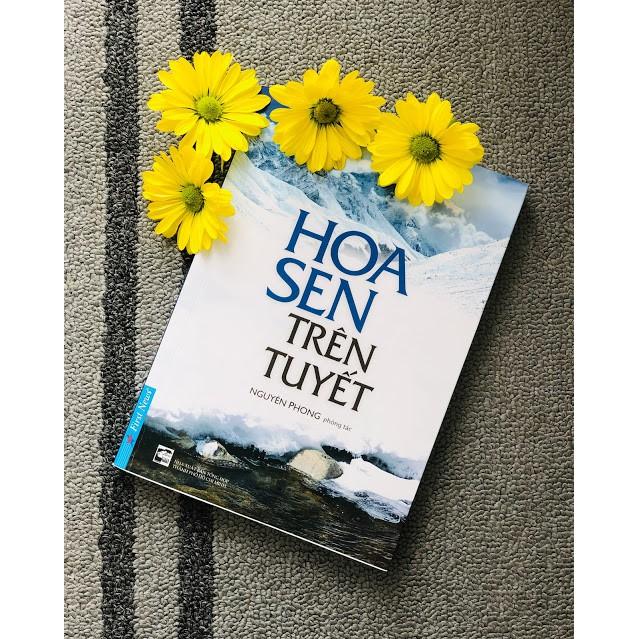 Sách Hoa Sen Trên Tuyết - Nguyên Phong - First News