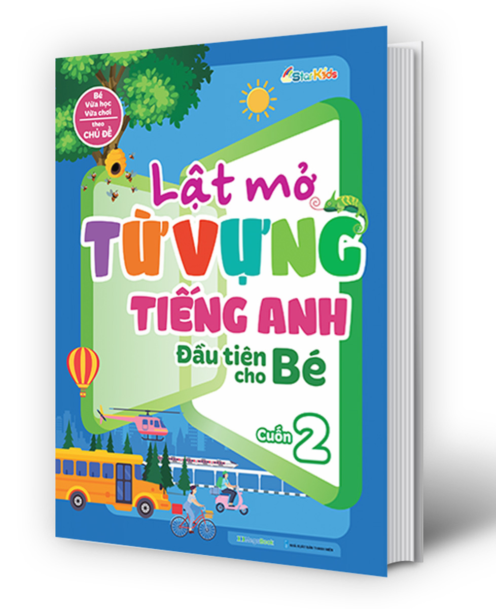 Lật Mở Từ Vựng Tiếng Anh Đầu Tiên Cho Bé - Cuốn 2 _MEGA