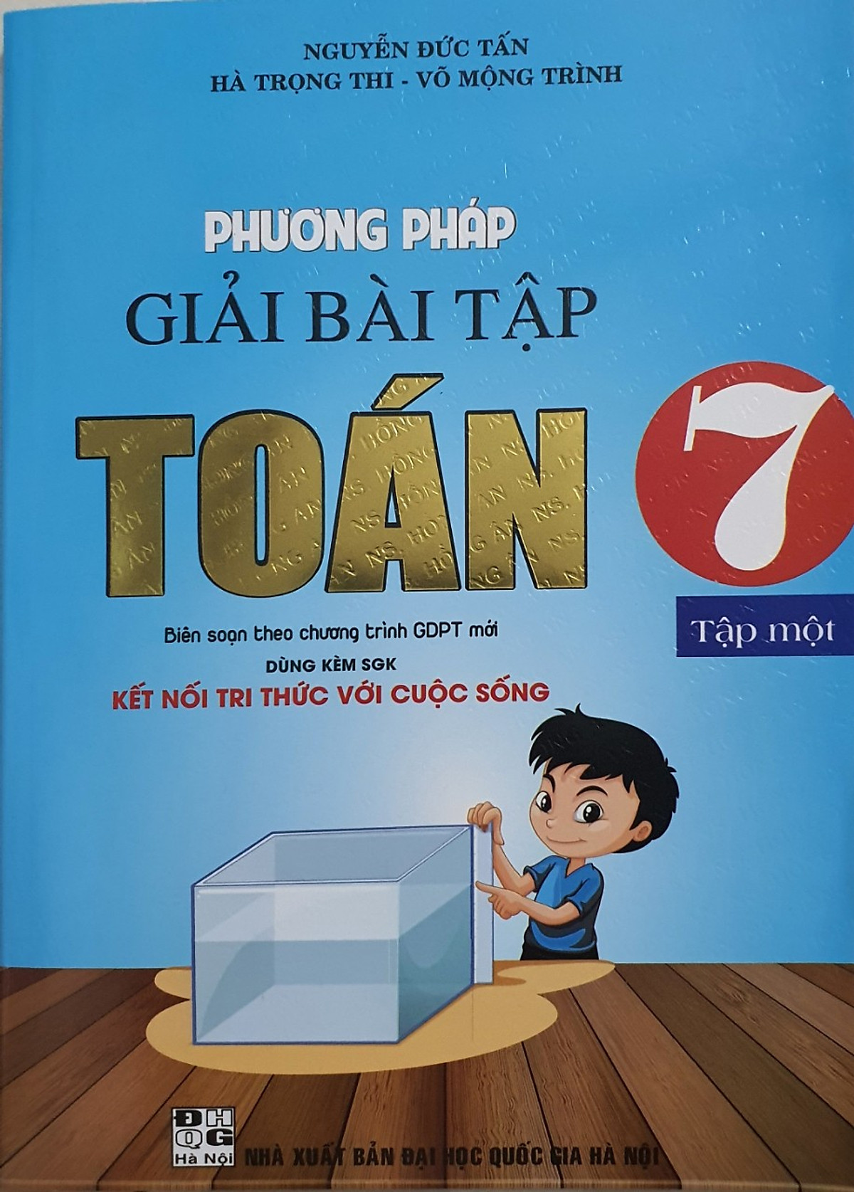 SÁCH -Phương Pháp Giải Bài Tập Toán 7 Tập 1 HA-MK