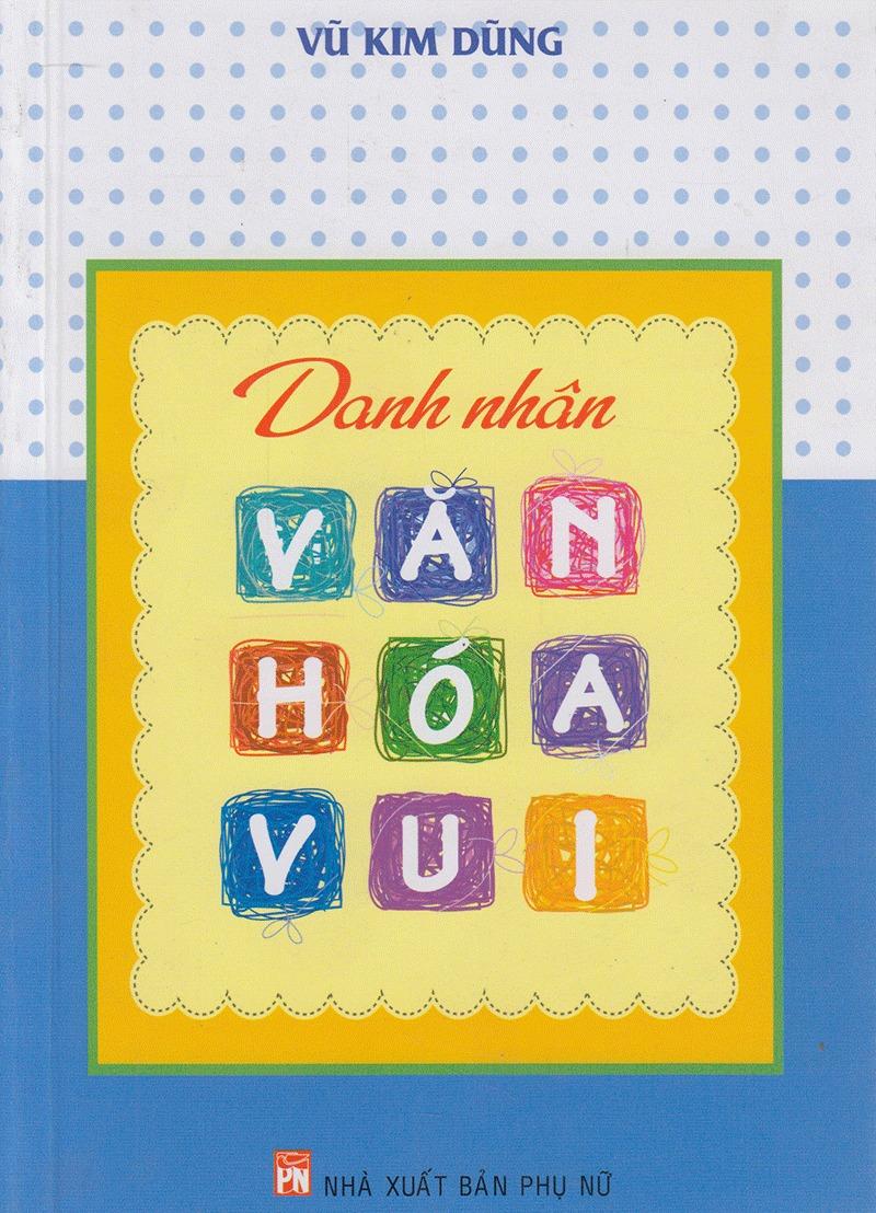 Danh Nhân Văn Hóa Vui