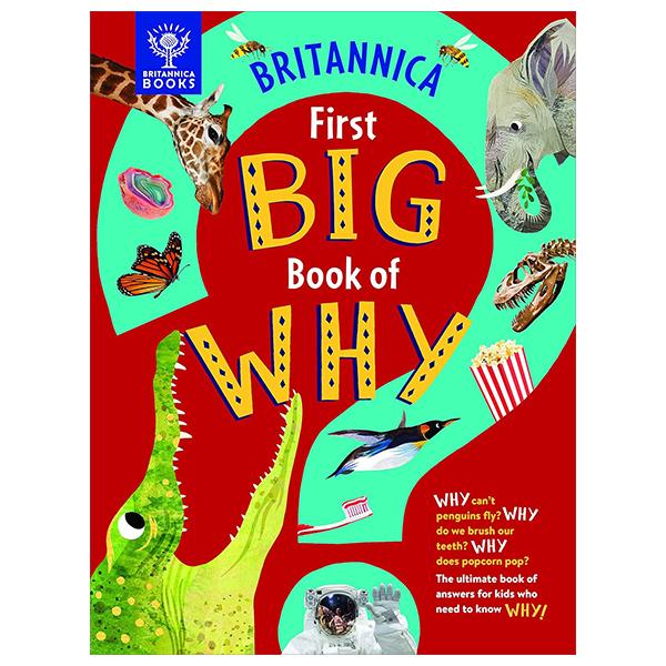 Britannica First Big Book Of Why