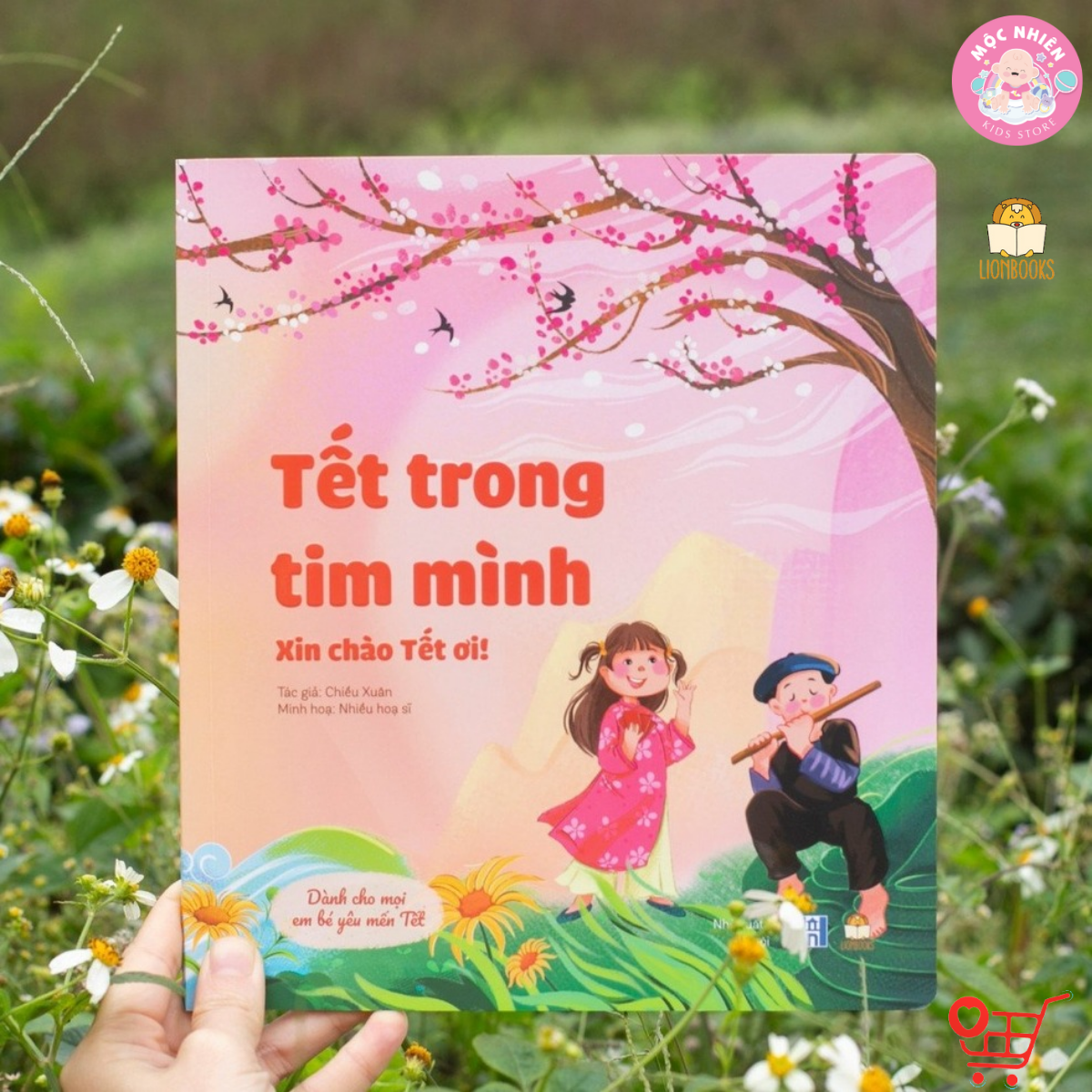 Sách Tết 2024 - Tết Trong Tim Mình - Xin Chào Tết Ơi (1 cuốn Bìa mềm kèm Phong bì và Set quà tặng) - LionBooks