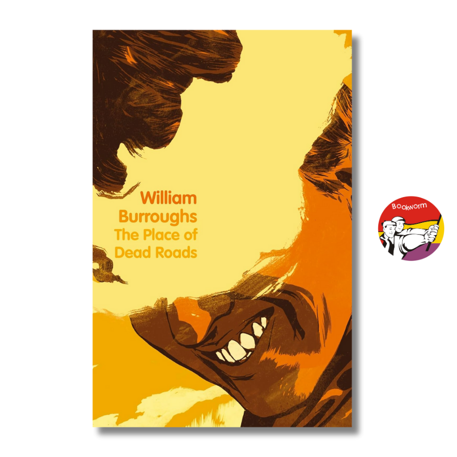 Sách - The Place of Dead Roads by William Burroughs - Fiction/Literature book in English - Ngoại Văn