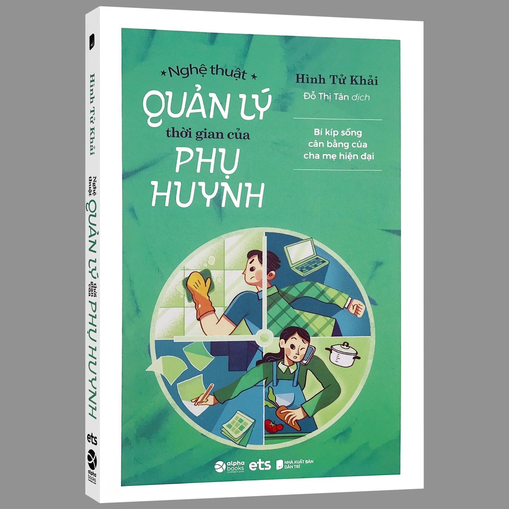 Nghệ Thuật Quản Lý Thời Gian Của Phụ Huynh