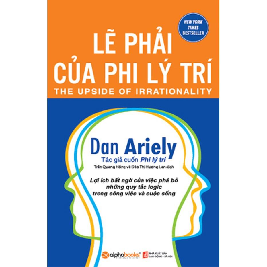 Lẽ Phải Của Phi Lý Trí (Tái Bản) - Bản Quyền