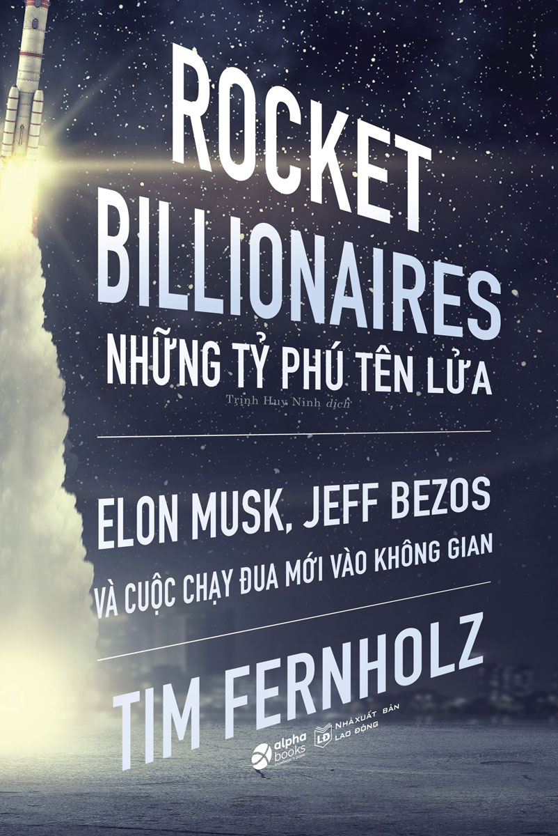Rocket Billionares - Những Tỉ Phú Tên Lửa _AL