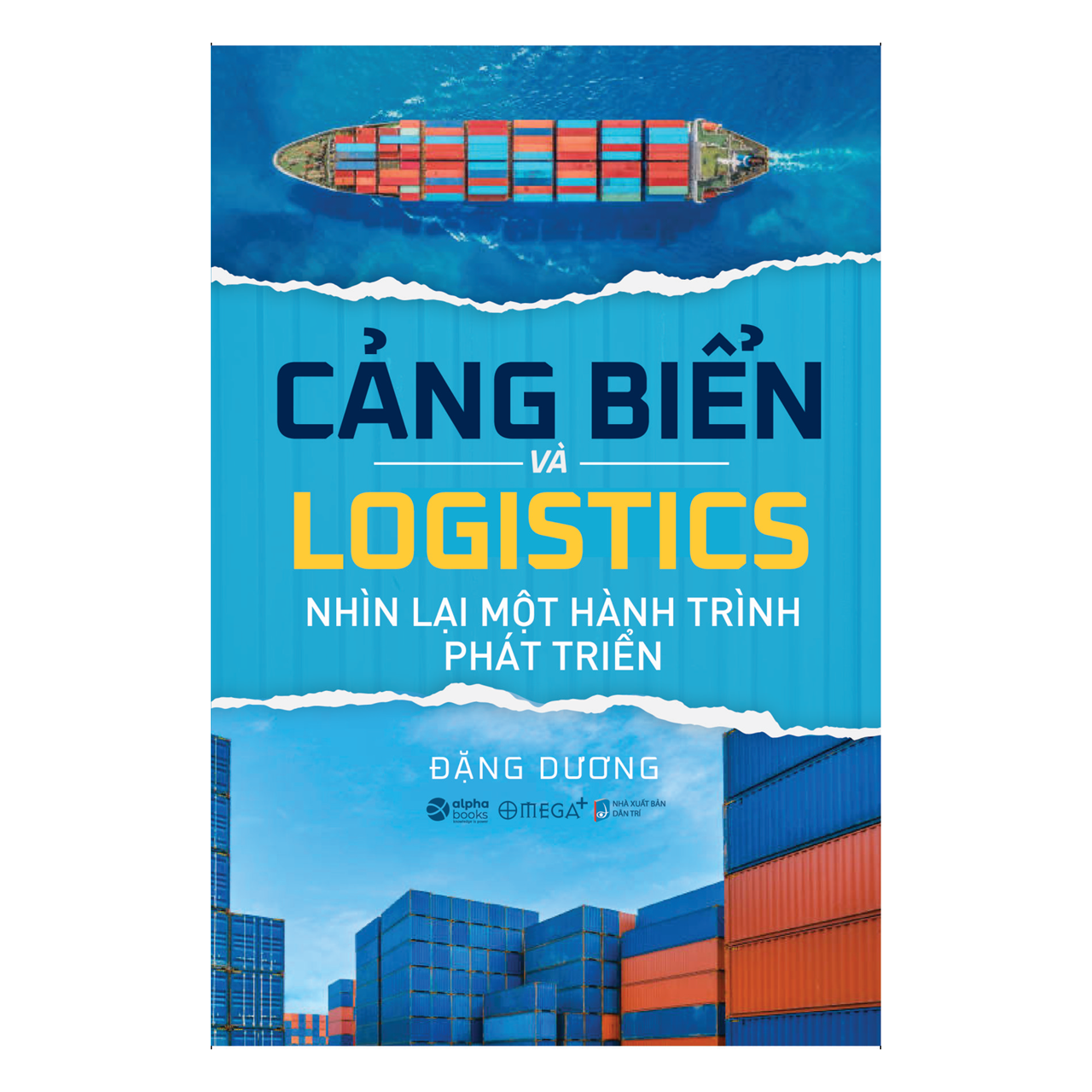 Combo 2 Cuốn sách: Cảng Biển Và Logistics - Nhìn Lại Một Hành Trình Phát Triển + Data Story-telling - Nghệ Thuật Kể Chuyện Bằng Dữ Liệu