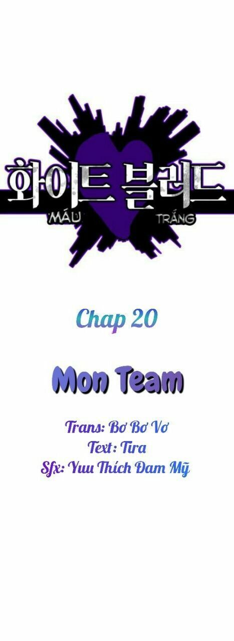 Máu trắng chapter 20 1