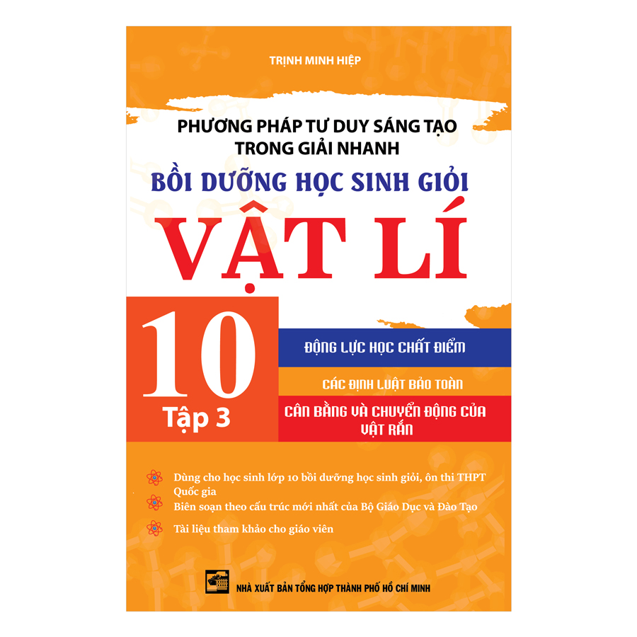 Phương Pháp Tư Duy Sáng Tạo Trong Giải Nhanh Bồi Dưỡng Học Sinh Giỏi Vật Lí 10