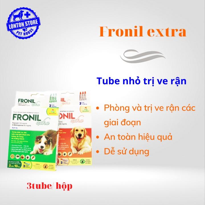 Tube nhỏ ve Fronil Extra - Diệt Ve, Rận, Bọ Chét Cho Chó Mèo - Lonton Store