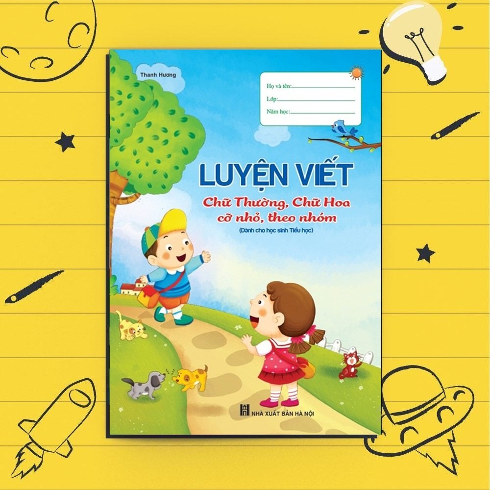 Luyện Viết Chữ Thường, Chữ Hoa Cỡ Nhỏ - Theo Nhóm (1 cuốn)