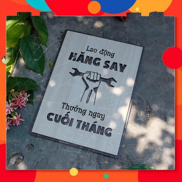 Tranh gỗ treo tường_Lao động hăng say thưởng ngay cuối tháng_CRN_01 . KÍch thước 54x40cm