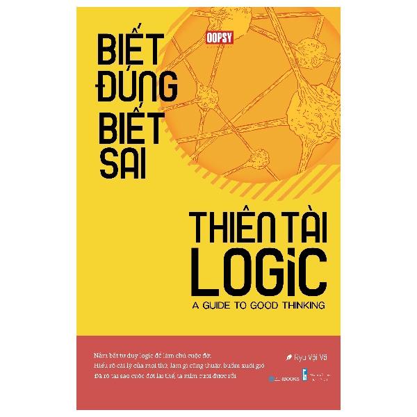 Biết Đúng Biết Sai  Thiên Tài Logic - Bản Quyền