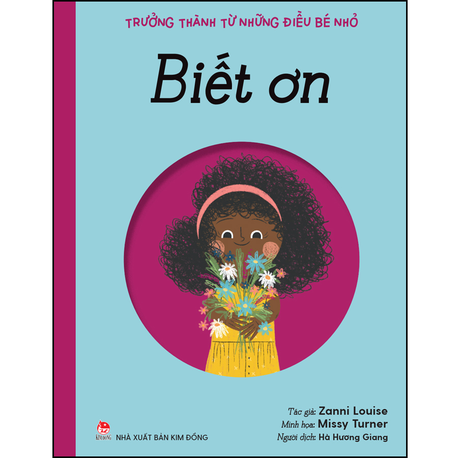 Trưởng Thành Từ Những Điều Bé Nhỏ – Biết Ơn