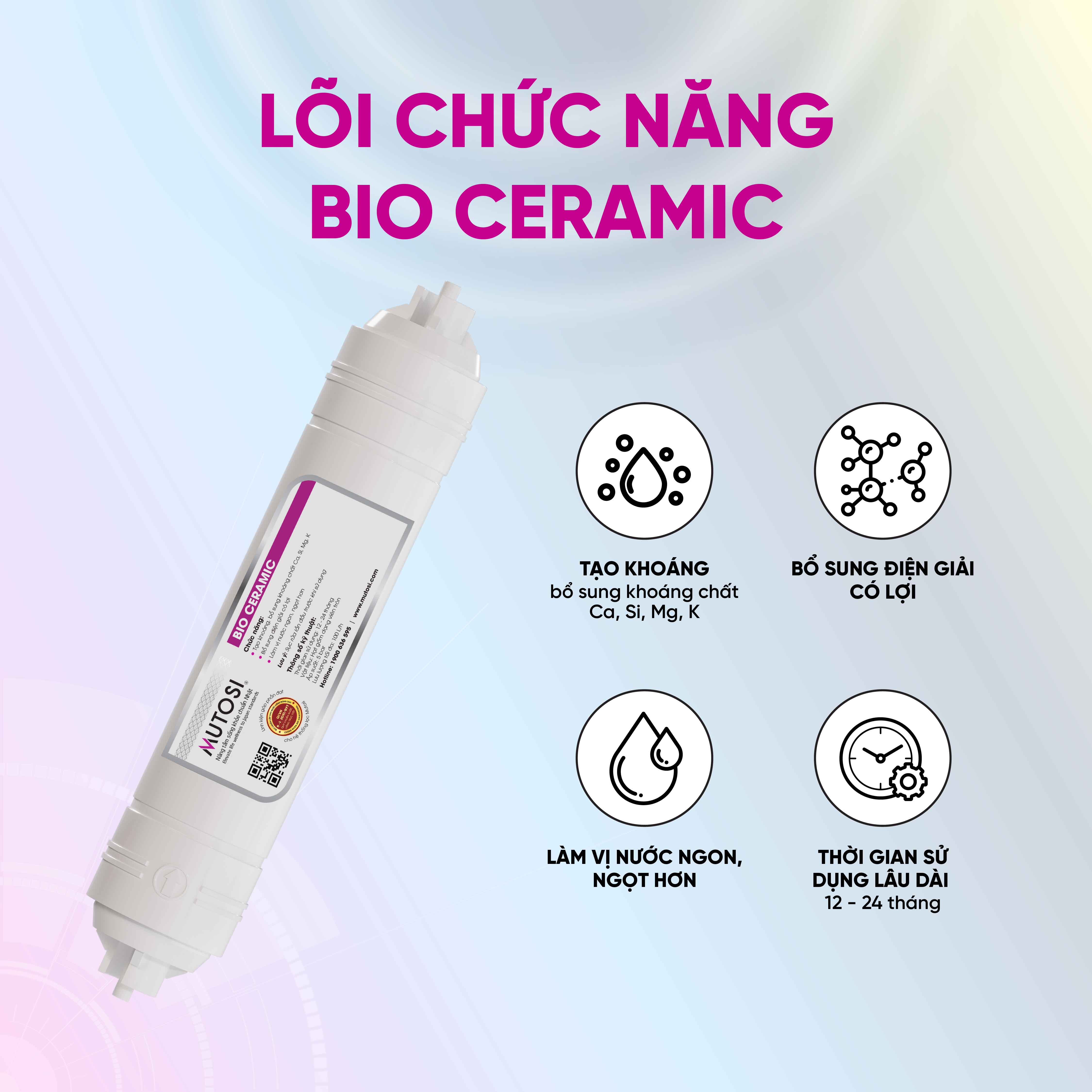 Lõi lọc nước chức năng - Hàng chính hãng Mutosi Số 6/7 - Lõi đúc nối nhanh - BIO CERAMIC - Lõi bù khoáng, điện giải