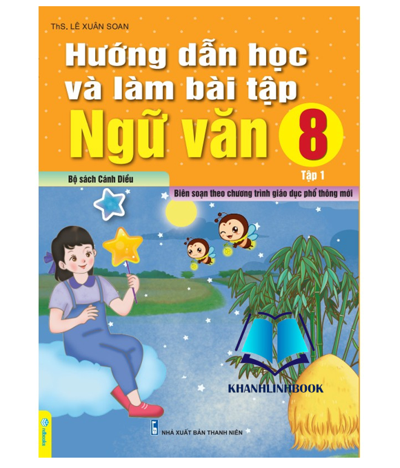 Sách - Hướng Dẫn Học Và Làm Bài Tập Ngữ Văn 8 - Biên soạn theo CT GDPT mới - Cánh Diều