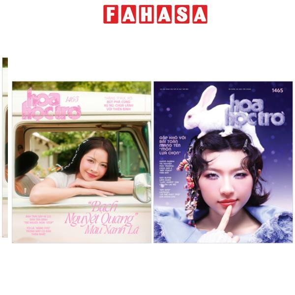 Sách - Hoa Học Trò - Số 1465 - Cùng Gen Z &quot;Bắt Mạch&quot; Trái Đất, Khám Phá Dàn &quot;Anh Trai Say Hi 2.0&quot;