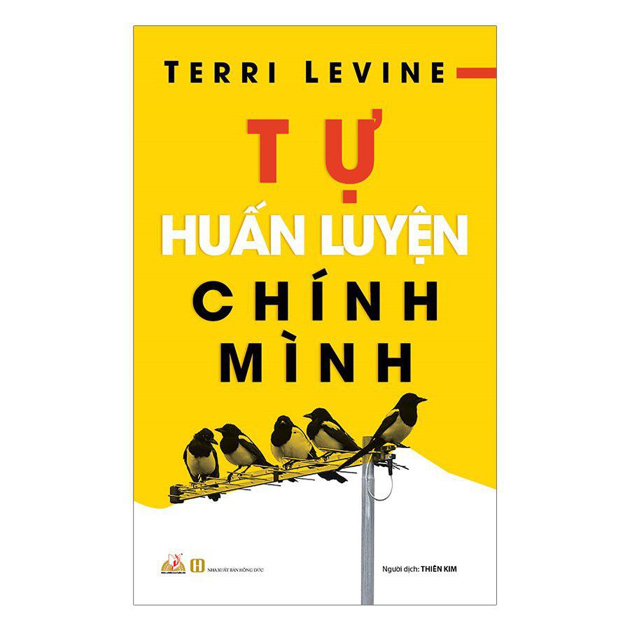 Tự Huấn Luyện Chính Mình ( Tái Bản )