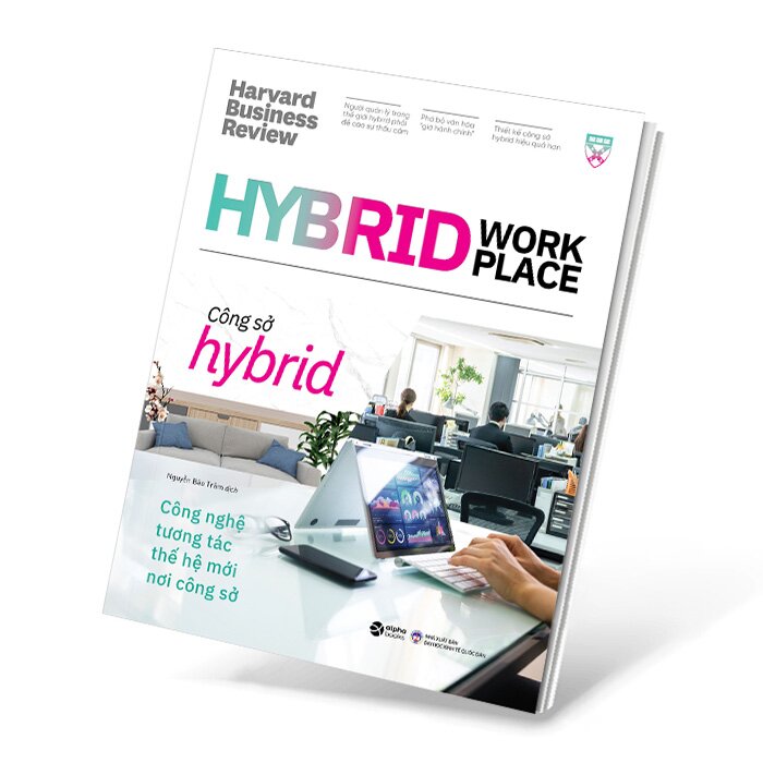 Trạm Đọc | HBR - Công Sở Hybrid - Hybrid Workplace