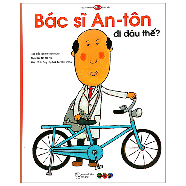 Tranh Truyện Ehon Nhật Bản - Bác Sĩ An-Tôn Đi Đâu Thế?