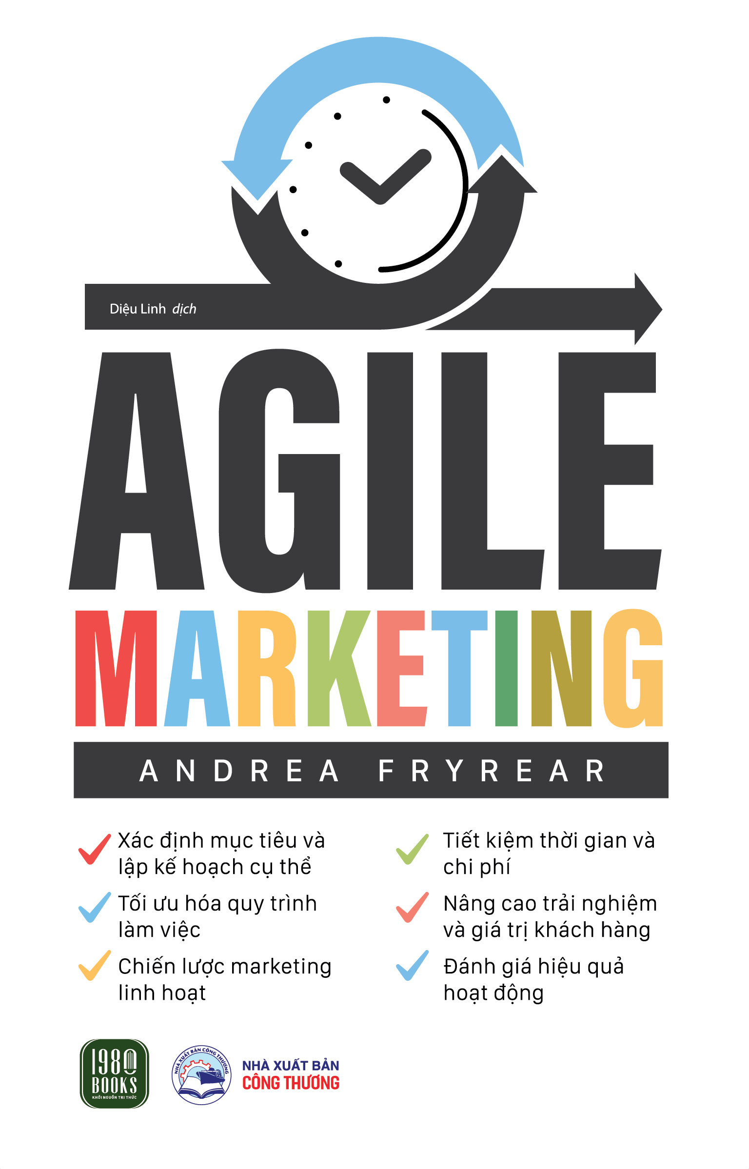 Sách - Tiếp Thị Linh Hoạt Agile Marketing - Andrea Fryrear