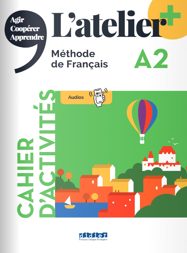 Hình ảnh L'atelier + niv .A2 (édition 2022) - Cahier + cahier numérique + didierfle.app