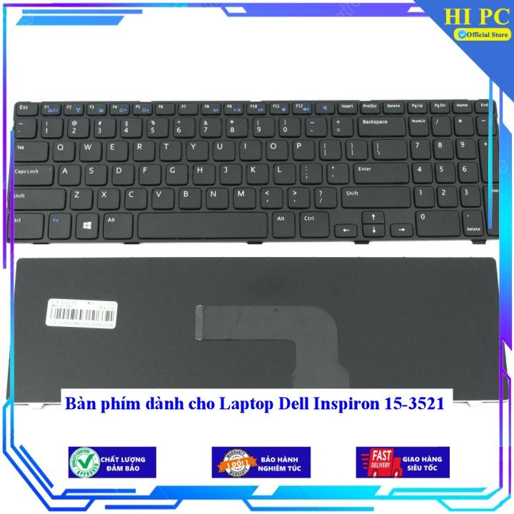 Bàn phím dành cho Laptop Dell Inspiron 15-3521 - Hàng Nhập Khẩu