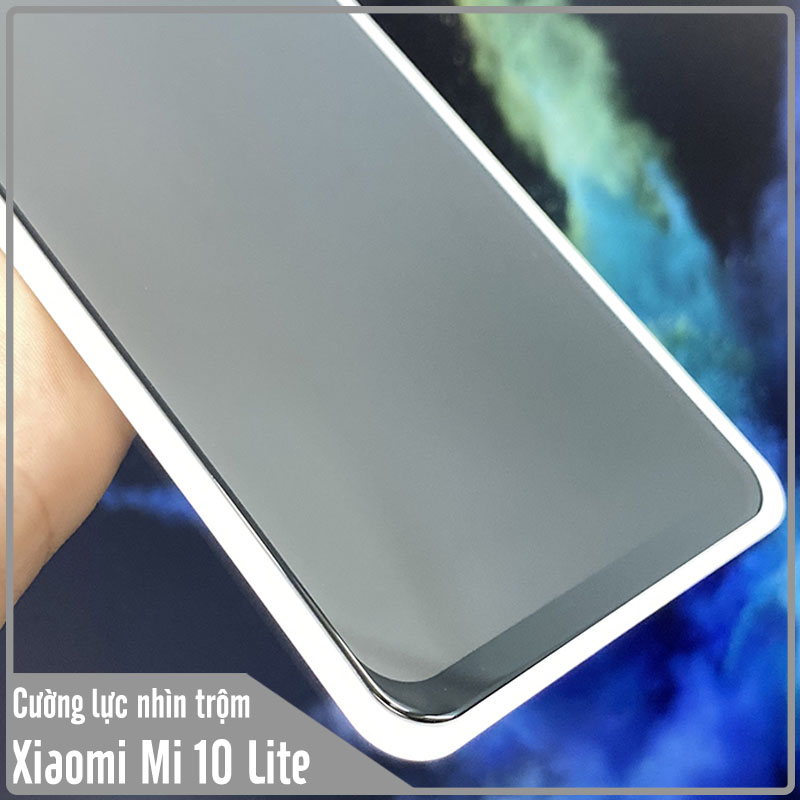 Kính cường lực cho Xiaomi Mi 10 Lite chống nhìn trộm full viền đen