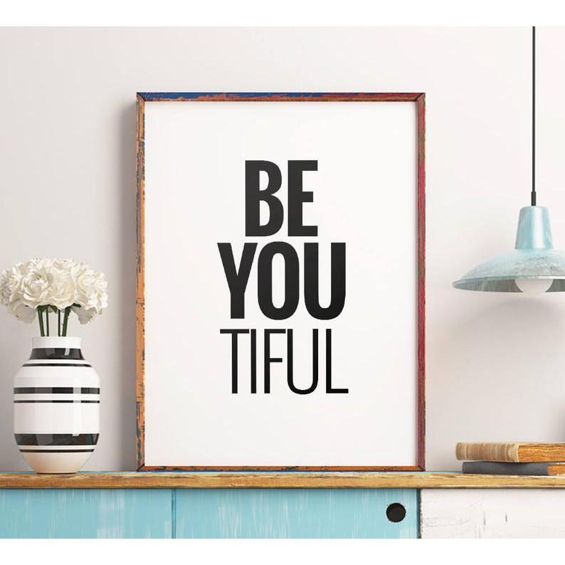 Tranh in cao cấp | Typography-&quot;Be you tiful&quot; 71 , tranh canvas giá rẻ