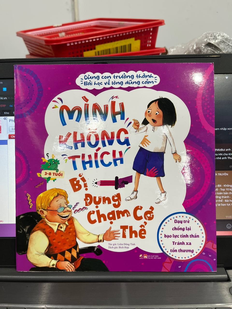 Cùng con trưởng thành - Mình không thích đụng chạm cơ thể - Bài học về sự dũng cảm - Dạy trẻ chống lại bạo lực tinh thần - Tránh xa tổn thương