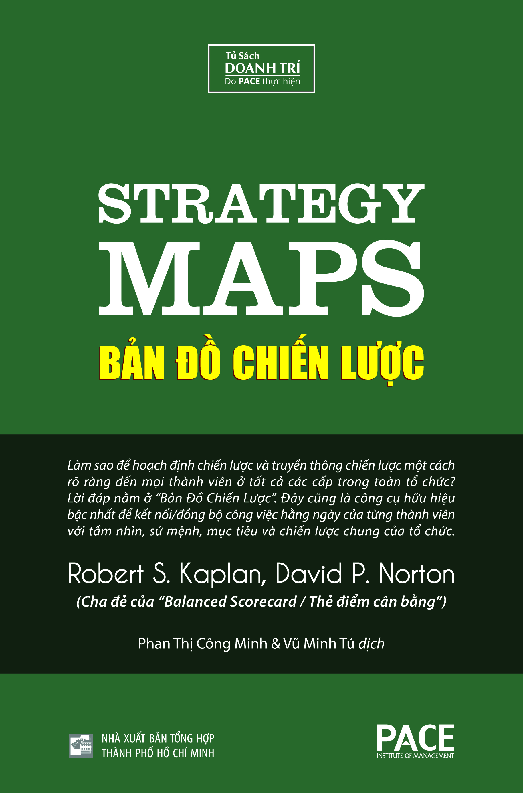 BẢN ĐỒ CHIẾN LƯỢC (Strategy Maps) - Robert S. Kaplan, David P. Norton - Phan Thị Công Minh và Vũ Minh Tú (dịch) - Tái bản - (bìa cứng)