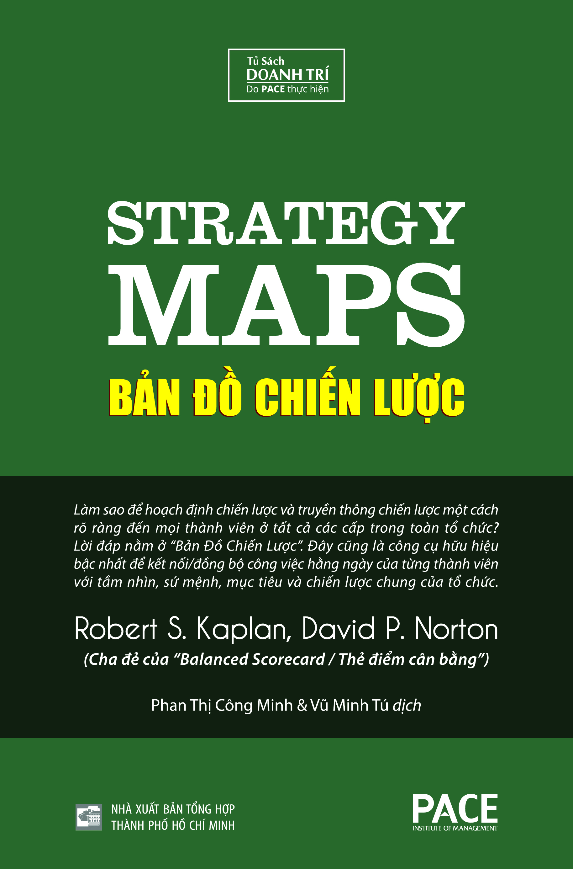 BẢN ĐỒ CHIẾN LƯỢC - Robert S. Kaplan, David P. Norton - Phan Thị Công Minh và Vũ Minh Tú - Tái bản -