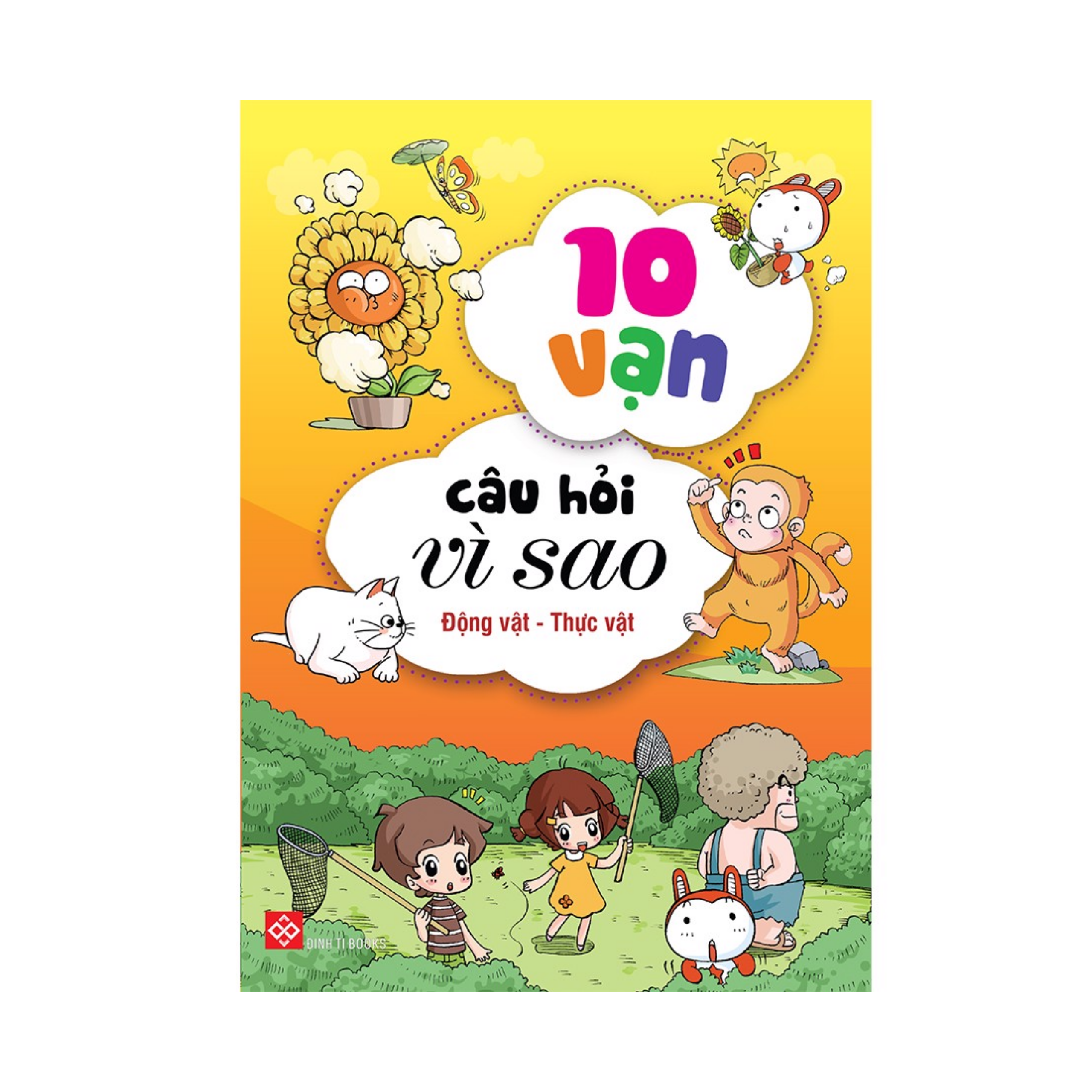 Combo 10 Vạn Câu Hỏi Vì Sao: ĐỘNG VẬT - THỰC VẬT 5T  /Giúp bé phát triển tư duy, khám phá học hỏi/Tặng kèm poster An toàn cho con Yêu Mới