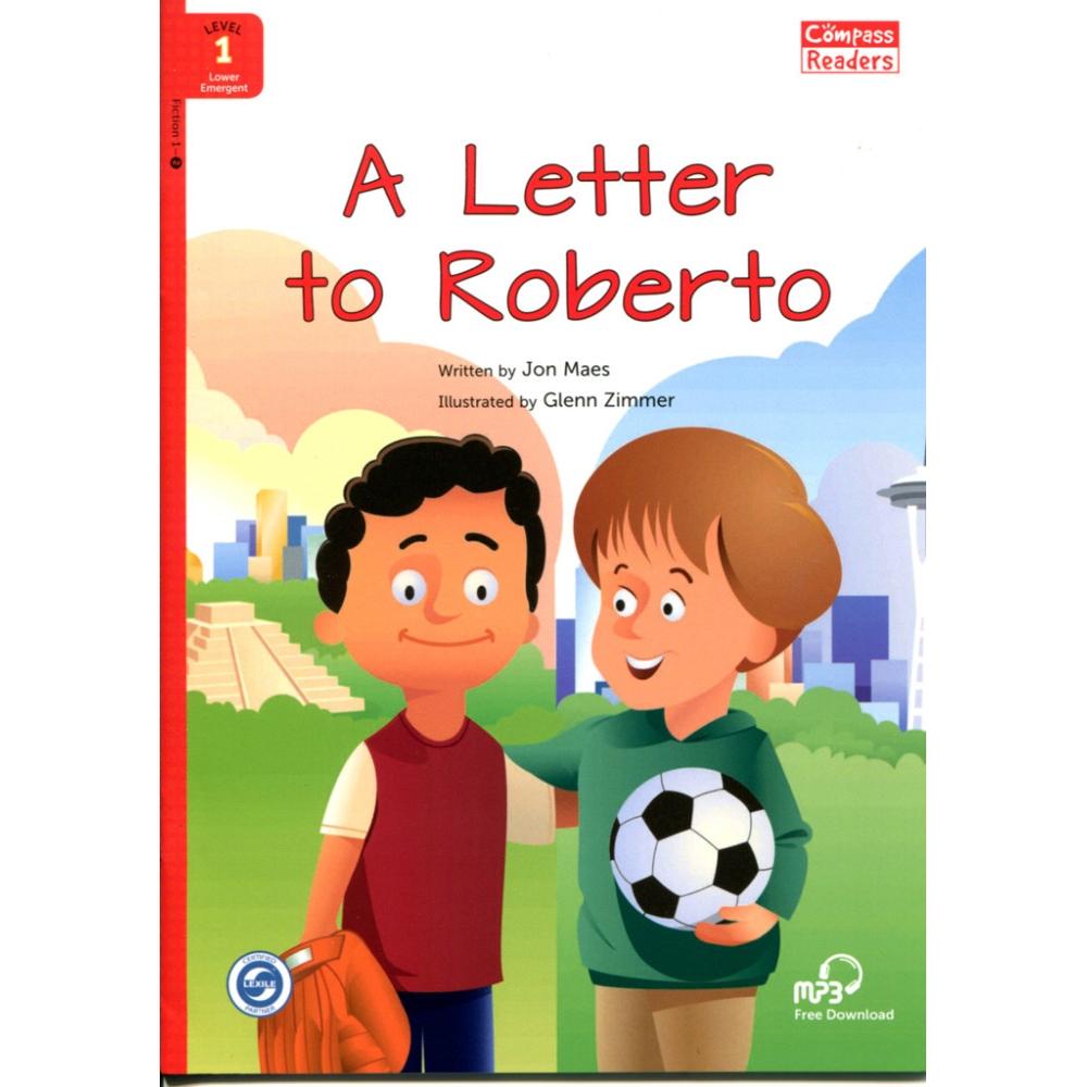 [Compass Reading Level 1-2] A Letter to Roberto - Leveled Reader with Downloadable Audio Free - Sách chuẩn nhập khẩu từ NXB Compass