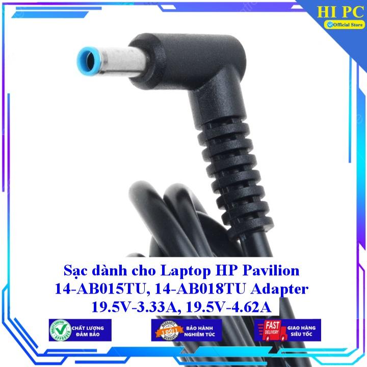 Sạc dành cho Laptop HP Pavilion 14-AB015TU 14-AB018TU Adapter 19.5V-3.33A 19.5V-4.62A - Kèm Dây nguồn - Hàng Nhập Khẩu